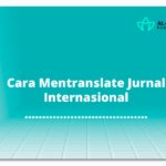 Cara Mentranslate Jurnal Internasional