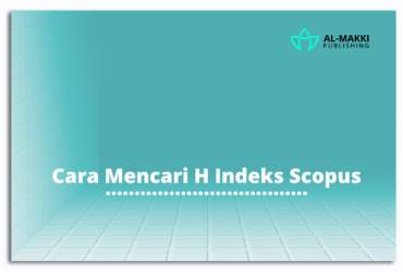 Cara Mencari H Indeks Scopus