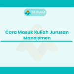 Cara Masuk Kuliah Jurusan Manajemen