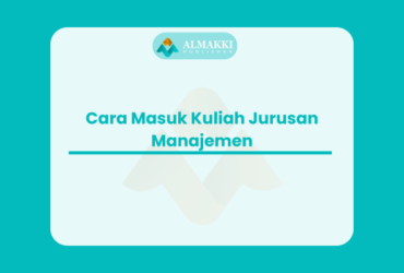 Cara Masuk Kuliah Jurusan Manajemen