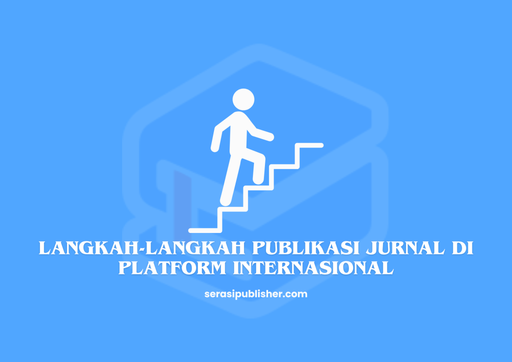 Langkah-Langkah Mencari Jurnal Internasional secara Efektif