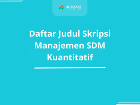 Daftar Judul Skripsi Manajemen SDM Kuantitatif