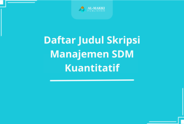 Daftar Judul Skripsi Manajemen SDM Kuantitatif