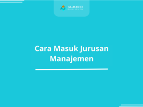Cara Masuk Jurusan Manajemen