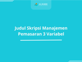 Judul Skripsi Manajemen Pemasaran 3 Variabel
