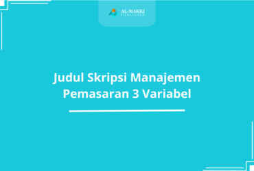 Judul Skripsi Manajemen Pemasaran 3 Variabel